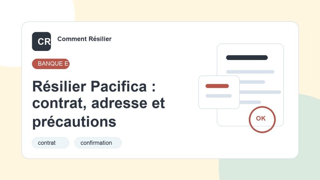 Illustration du guide : Résilier Pacifica : contrat, adresse et précautions