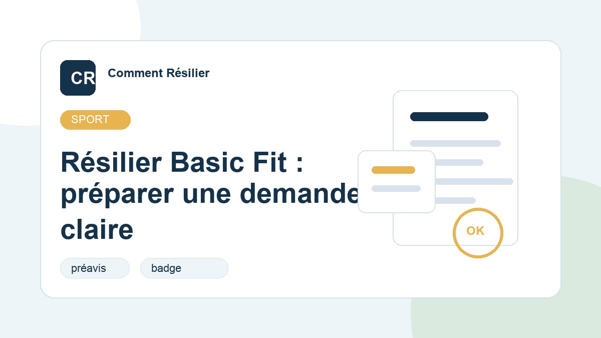 Illustration du guide : Résilier Basic Fit : préparer une demande claire