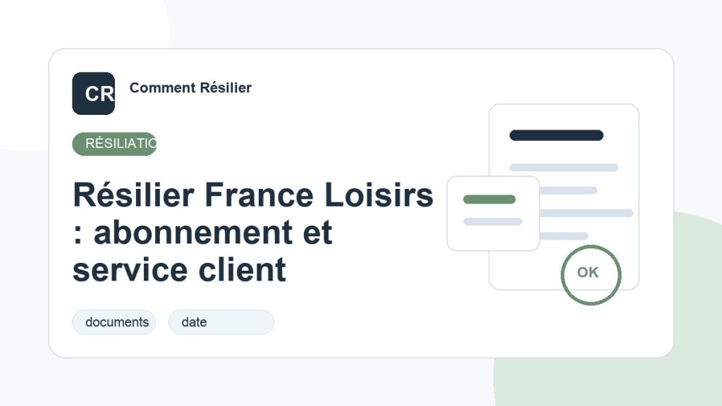 Illustration du guide : Résilier France Loisirs : abonnement et service client