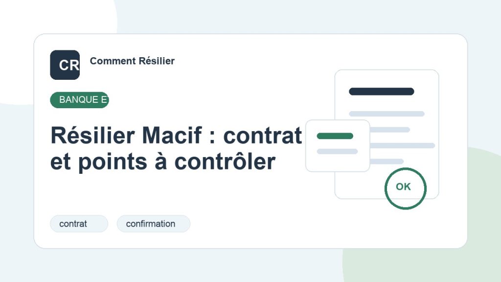Illustration du guide : Résilier Macif : contrat et points à contrôler
