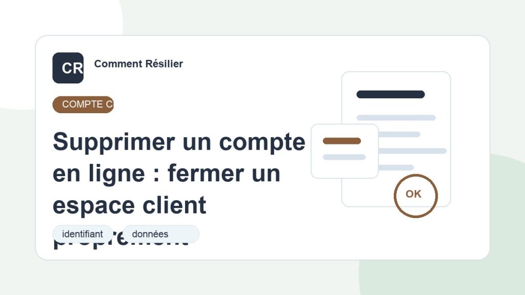 Illustration du guide : Supprimer un compte en ligne : fermer un espace client proprement