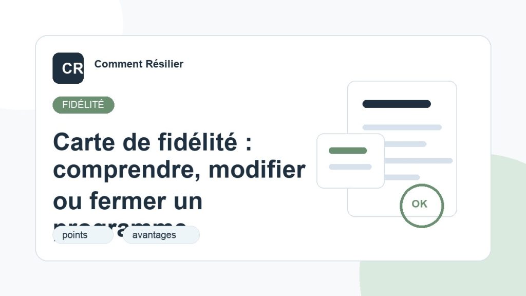 Illustration du guide : Carte de fidélité : comprendre, modifier ou fermer un programme