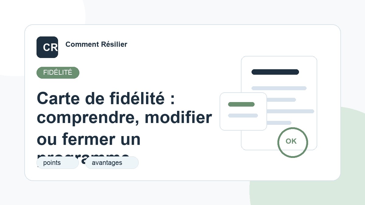 Illustration du guide : Carte de fidélité : comprendre, modifier ou fermer un programme